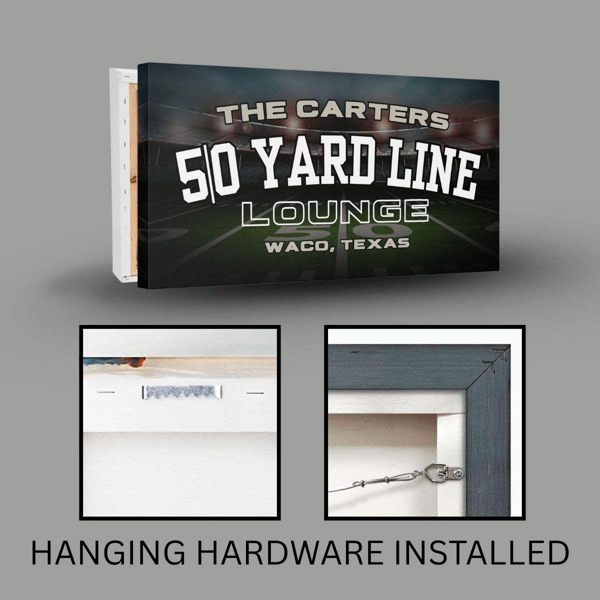 Personalized Football Canvas featuring 50 Yard Line Lounge for The Carters, Waco, Texas with installed hanging hardware.